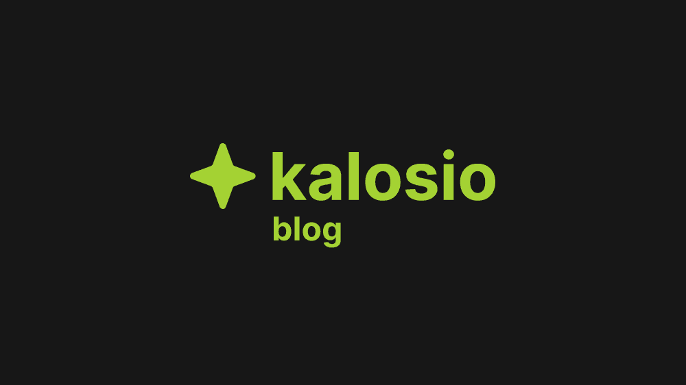 Welcome to the Kalosio Blog